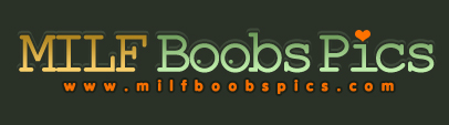 milf boobs